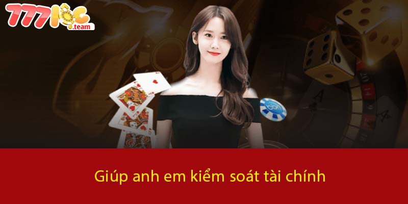 Giúp anh em kiểm soát tài chính