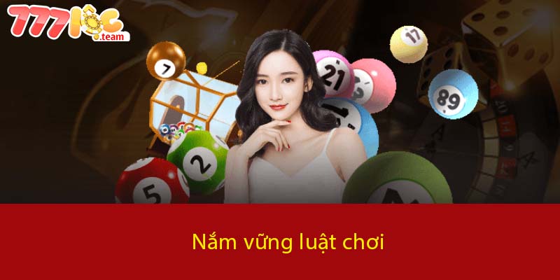 Nắm vững luật chơi