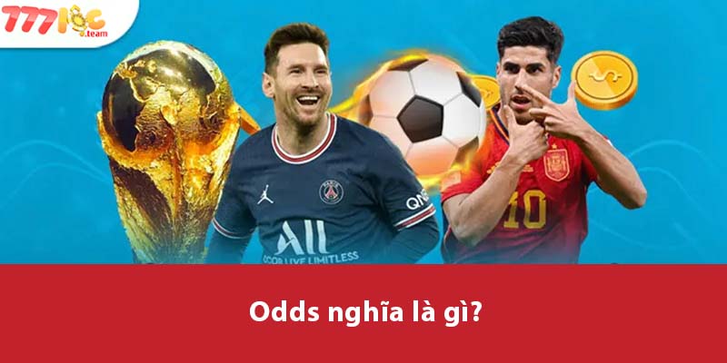 Odds nghĩa là gì?