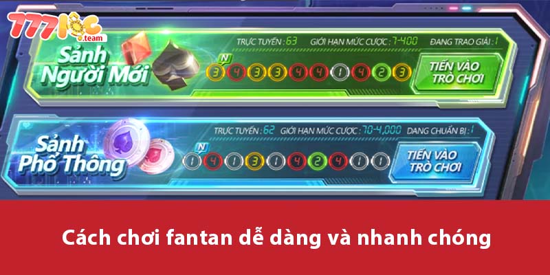 Cách chơi Fantan dễ dàng và nhanh chóng