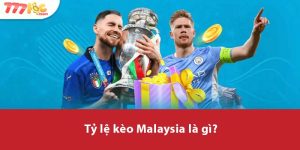 Tỷ lệ kèo Malaysia là gì?